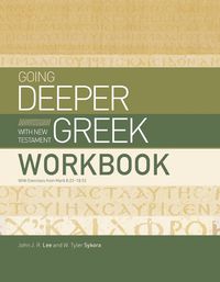 Cover image for Going Deeper With New Testament Greek Workbook