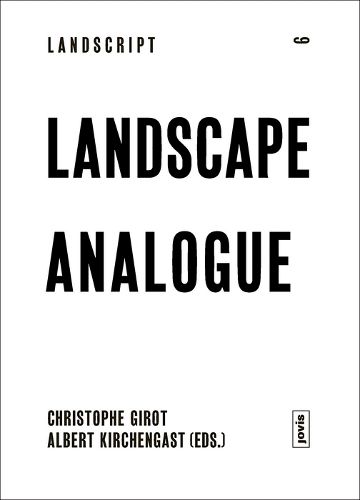 Cover image for Landscape Analogue: About Material Culture and Idealism