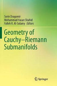 Cover image for Geometry of Cauchy-Riemann Submanifolds