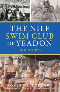 Cover image for The Nile Swim Club of Yeadon