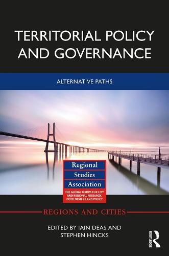 Territorial Policy and Governance: Alternative Paths