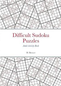 Cover image for Difficult Sudoku Puzzles, Adult Activity Book