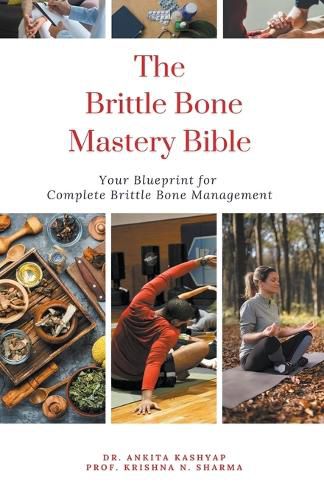 The Brittle Bone Disease Mastery Bible