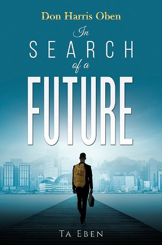 Cover image for Don Harris Oben: In Search of a Future