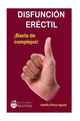 Cover image for Disfuncion Erectil: Basta de Complejos!