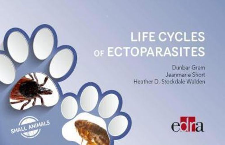 Cover image for Ectoparasites in small animals. Life cycles