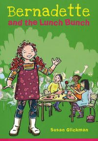 Cover image for Bernadette and the Lunch Bunch