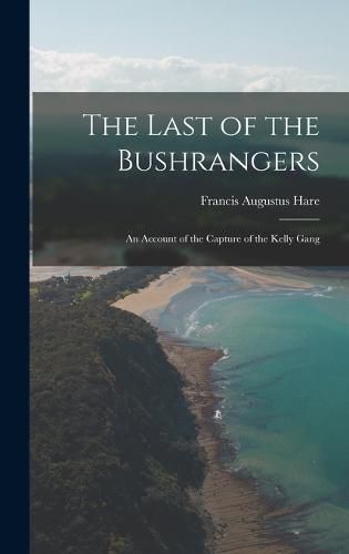 The Last of the Bushrangers