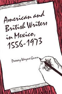 Cover image for American and British Writers in Mexico, 1556-1973