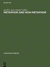 Cover image for Metaphor and Non-metaphor: The Semantics of Adjective-noun Combinations