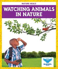 Cover image for Watching Animals in Nature