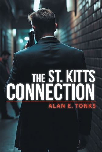 Cover image for The St. Kitts Connection