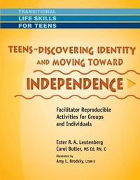 Cover image for Teens - Discovering Identity & Moving Toward Independence