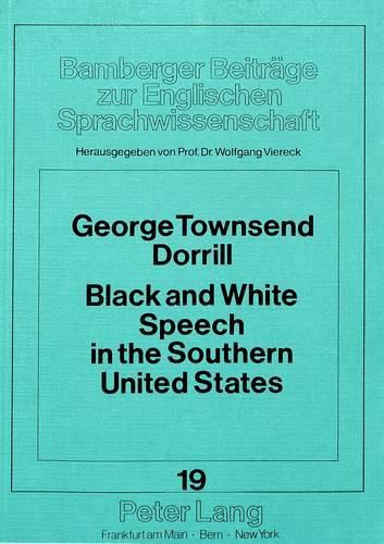 Black and White Speech in the Southern United States: Evidence from the Linguistic Atlas of the Middle and South Atlantic States