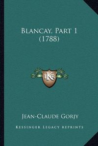 Cover image for Blancay, Part 1 (1788)