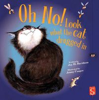 Cover image for Oh No! Look What The Cat Dragged In