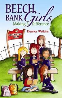 Cover image for Beech Bank Girls: Making A Difference