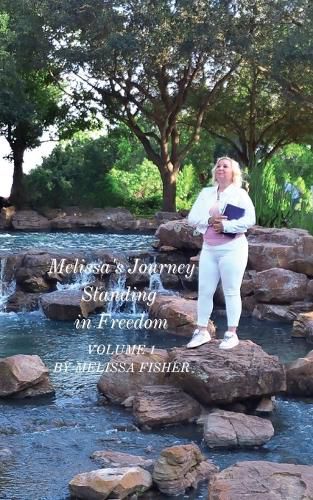 Cover image for Melissa's Journey " Standing in Freedom "