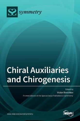 Cover image for Chiral Auxiliaries and Chirogenesis