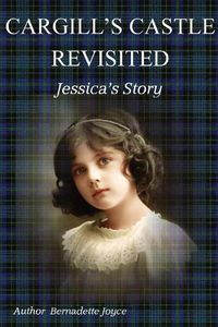 Cover image for Cargill's Castle Revisited: Jessica's Story