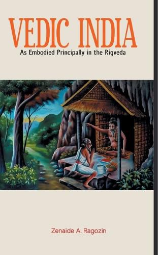 Cover image for VEDIC INDIA As Embodied Principally in the Rigveda