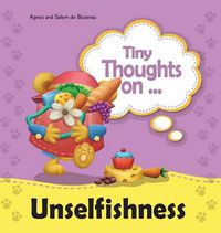 Cover image for Tiny Thoughts on Unselfishness: The joys of sharing