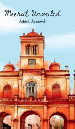Cover image for Meerut Unveiled