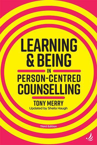 Cover image for Learning and Being in Person-Centred Counselling (third edition)