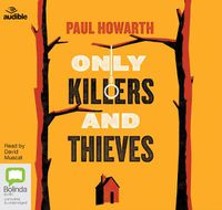 Cover image for Only Killers and Thieves