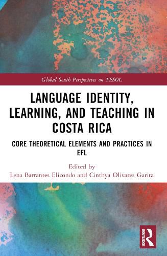 Cover image for Language Identity, Learning, and Teaching in Costa Rica