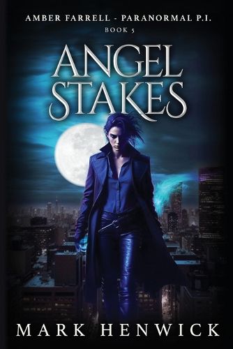 Cover image for Angel Stakes: An Amber Farrell Novel