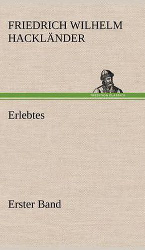 Cover image for Erlebtes. Erster Band