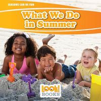 Cover image for What We Do in Summer