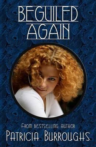 Cover image for Beguiled Again: A Romantic Comedy