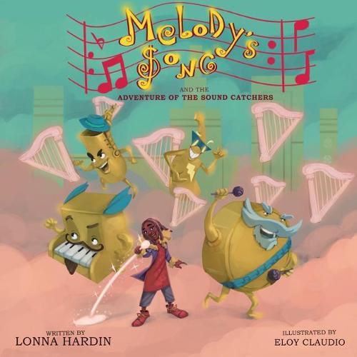 Cover image for Melody's Song And The Adventure Of The Sound Catchers