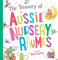 Cover image for The Treasury of Aussie Nursery Rhymes