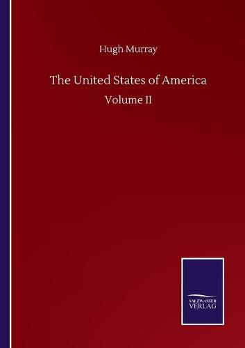 Cover image for The United States of America: Volume II