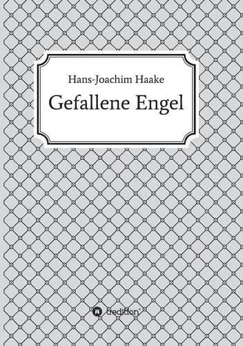 Gefallene Engel