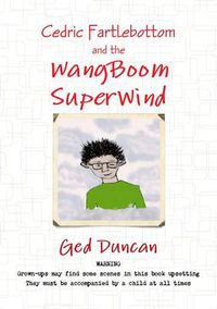 Cover image for Cedric Fartlebottom and the Wangboom Superwind
