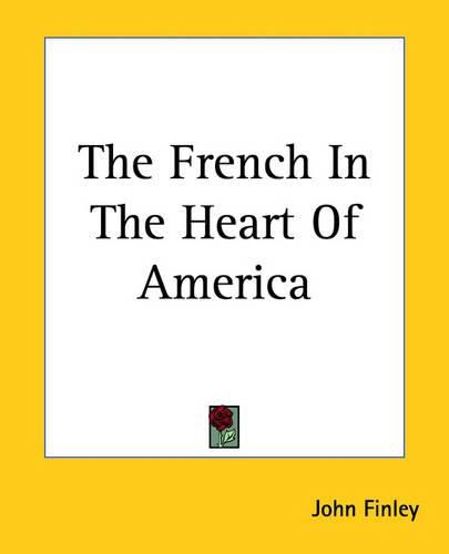 Cover image for The French In The Heart Of America