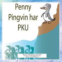 Cover image for Penny Pingvin Har PKU