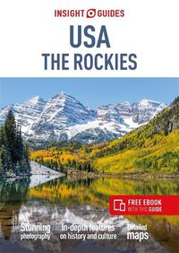 Cover image for Insight Guides USA The Rockies (Travel Guide with Free eBook)