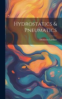 Cover image for Hydrostatics & Pneumatics