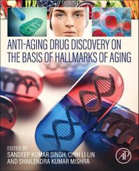 Cover image for Anti-Aging Drug Discovery on the Basis of Hallmarks of Aging