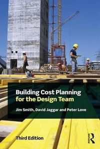 Cover image for Building Cost Planning for the Design Team