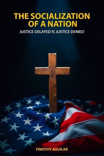 Cover image for The Socialization of a Nation