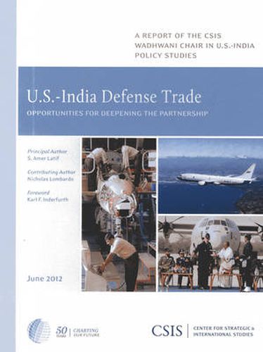 Cover image for U.S.-India Defense Trade: Opportunities for Deepening the Partnership