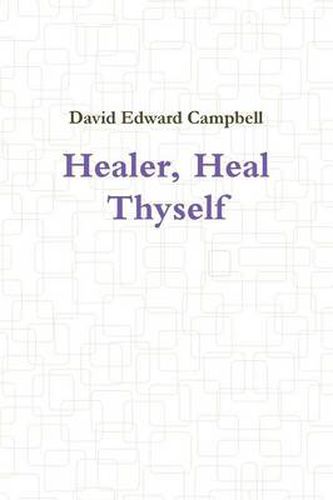 Cover image for Healer, Heal Thyself