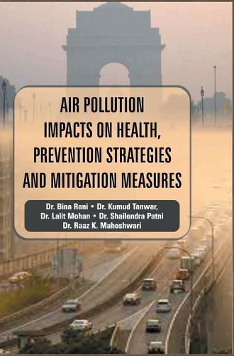 Cover image for Air Pollution Impacts on Health, Prevention Strategies and Mitigation Measures