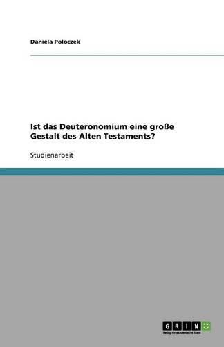 Cover image for Ist das Deuteronomium eine grosse Gestalt des Alten Testaments?